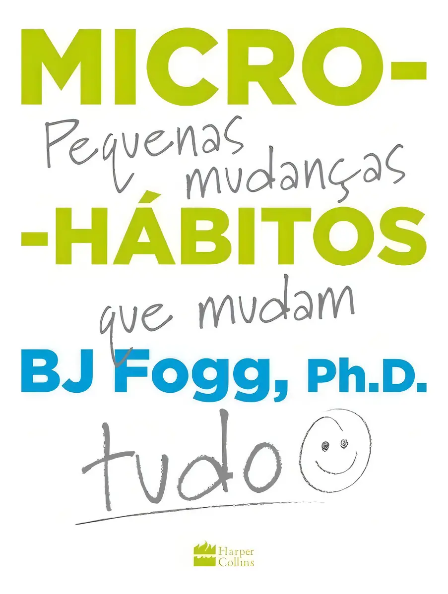 Capa do livro Micro Hábitos: As Pequenas Mudanças que Mudam Tudo